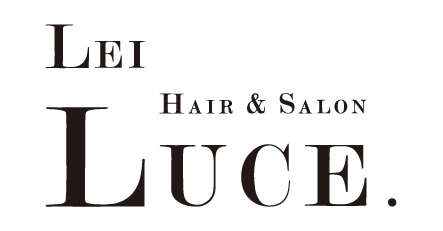 松本 美容室・ヘアサロン｜LEI LUCE. (レイ ルーチェ)
